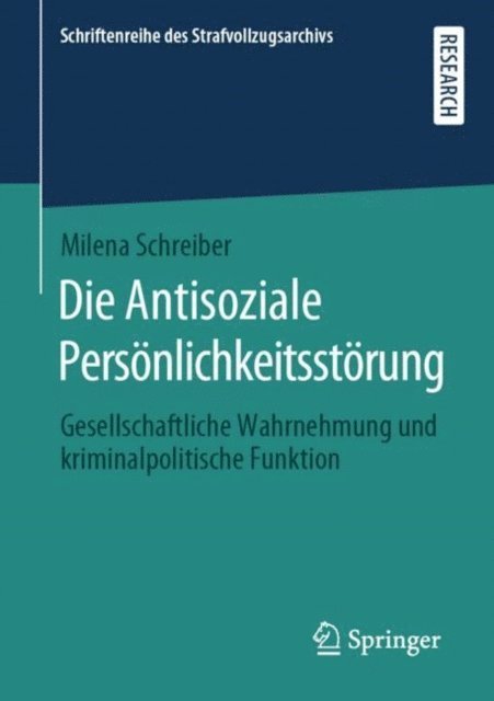 Milena Schreiber - Die Antisoziale Persönlichkeitsstörung, E-bok