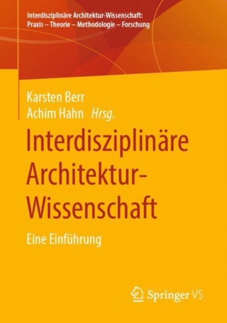 Achim Hahn, Karsten Berr - Interdisziplinäre Architektur-Wissenschaft, E-bok