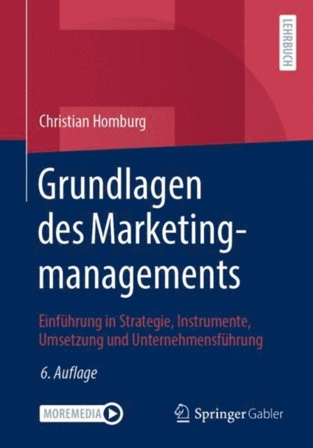 Christian Homburg - Grundlagen des Marketingmanagements, E-bok
