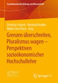 Grenzen �berschreiten, Pluralismus wagen - Perspektiven sozio�konomischer Hochschullehre
