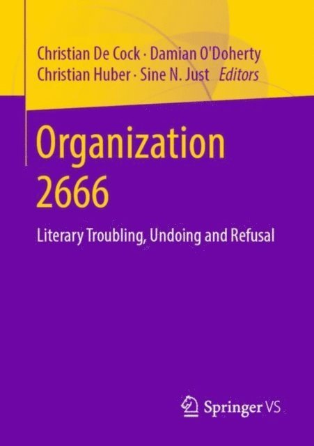 Sine N. Just, Christian Huber, Damian O'Doherty, Christian De Cock - Organization 2666, E-bok