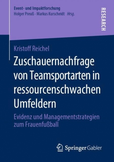 Kristoff Reichel - Zuschauernachfrage von Teamsportarten in ressourcenschwachen Umfeldern, E-bok