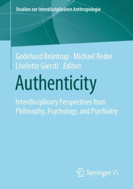 Liselotte Gierstl, Michael Reder, Godehard Bruntrup - Authenticity, E-bok