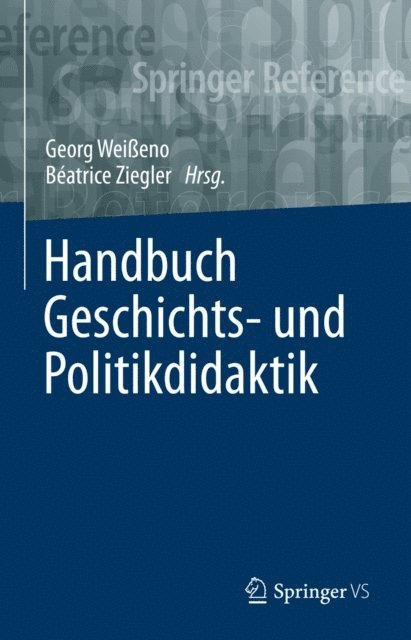 Beatrice Ziegler, Georg Weieno - Handbuch Geschichts- und Politikdidaktik, E-bok