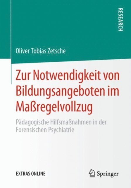 Oliver Tobias Zetsche - Zur Notwendigkeit von Bildungsangeboten im Maßregelvollzug, E-bok
