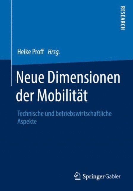 Heike Proff - Neue Dimensionen der Mobilität, E-bok
