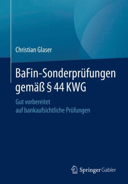 Christian Glaser - BaFin-Sonderprüfungen gemäß § 44 KWG, E-bok