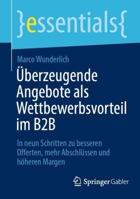 Marco Wunderlich - Überzeugende Angebote als Wettbewerbsvorteil im B2B, E-bok