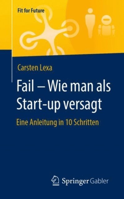 Carsten Lexa - Fail – Wie man als Start-up versagt, E-bok