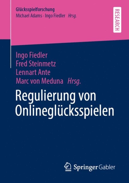 Marc von Meduna, Lennart Ante, Fred Steinmetz, Ingo Fiedler - Regulierung von Onlineglücksspielen, E-bok