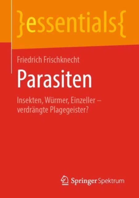 Friedrich Frischknecht - Parasiten, E-bok