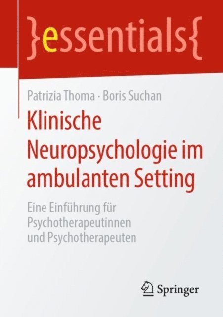 Boris Suchan, Patrizia Thoma - Klinische Neuropsychologie im ambulanten Setting, E-bok