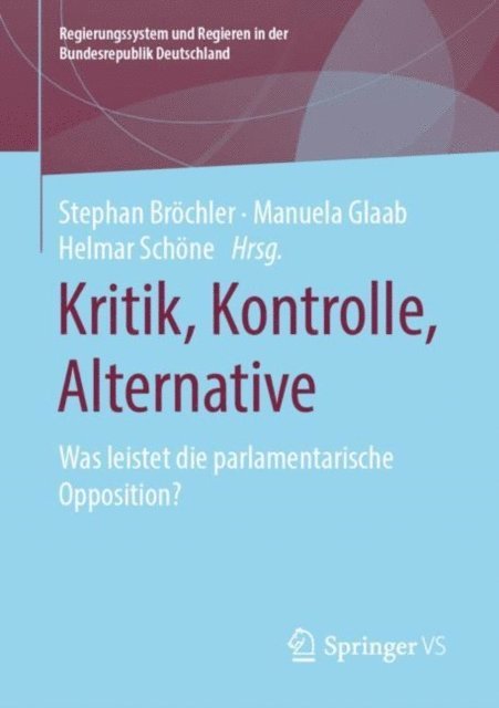 Helmar Schone, Manuela Glaab, Stephan Brochler - Kritik, Kontrolle, Alternative, E-bok