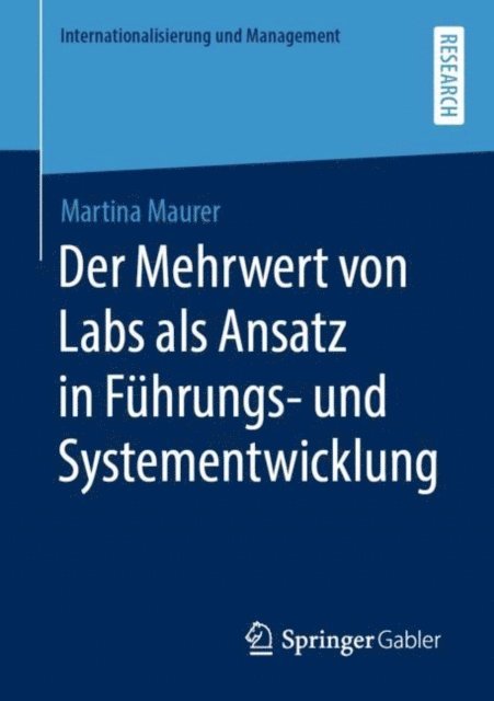 Martina Maurer - Der Mehrwert von Labs als Ansatz in Führungs- und Systementwicklung, E-bok