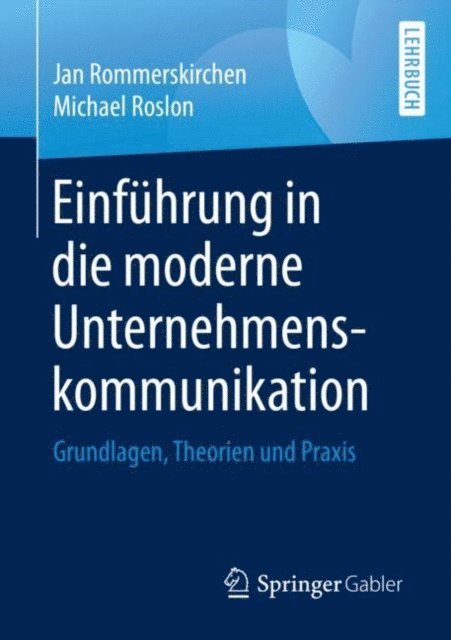 Michael Roslon, Jan Rommerskirchen - Einführung in die moderne Unternehmenskommunikation, E-bok