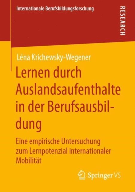 Lena Krichewsky-Wegener - Lernen durch Auslandsaufenthalte in der Berufsausbildung, E-bok