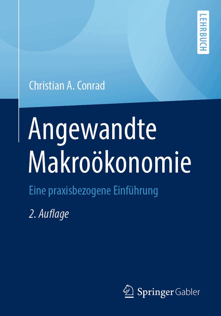 Christian A. Conrad - Angewandte Makroökonomie, Häftad