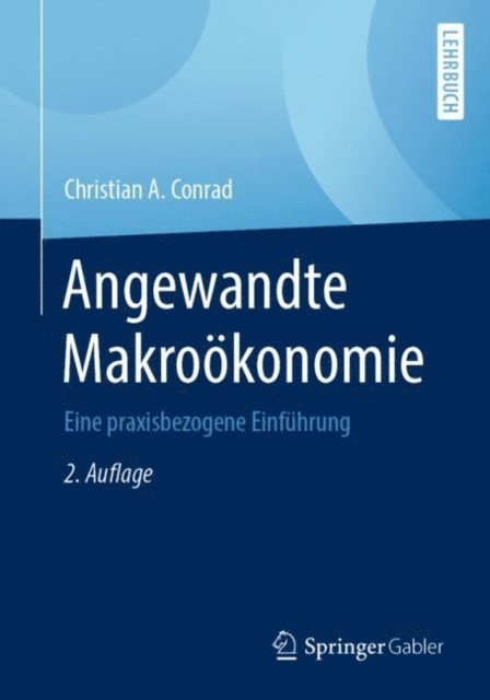 Christian A. Conrad - Angewandte Makroökonomie, E-bok