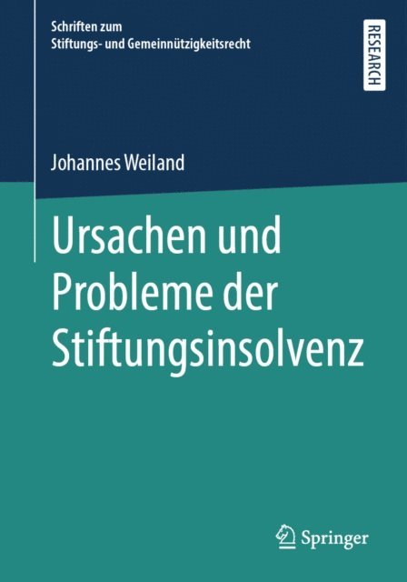 Johannes Weiland - Ursachen und Probleme der Stiftungsinsolvenz, E-bok