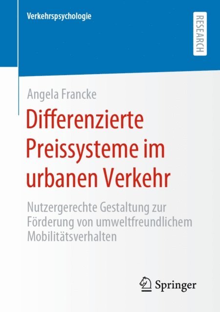 Angela Francke - Differenzierte Preissysteme im urbanen Verkehr, E-bok