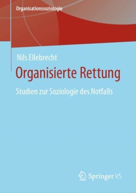 Nils Ellebrecht - Organisierte Rettung, E-bok