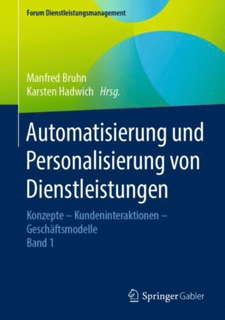 Karsten Hadwich, Manfred Bruhn - Automatisierung und Personalisierung von Dienstleistungen, E-bok