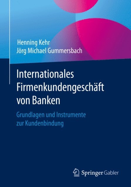 Jorg Michael Gummersbach, Henning Kehr - Internationales Firmenkundengeschäft von Banken, E-bok