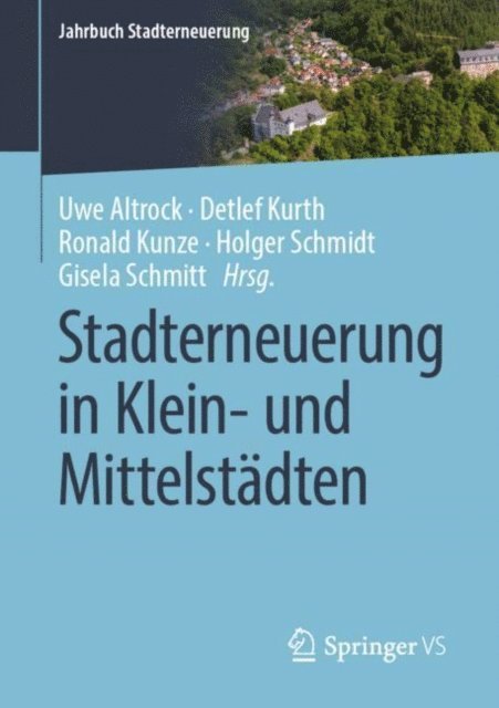 Gisela Schmitt, Holger Schmidt, Ronald Kunze, Detlef Kurth, Uwe Altrock - Stadterneuerung in Klein- und Mittelstädten, E-bok