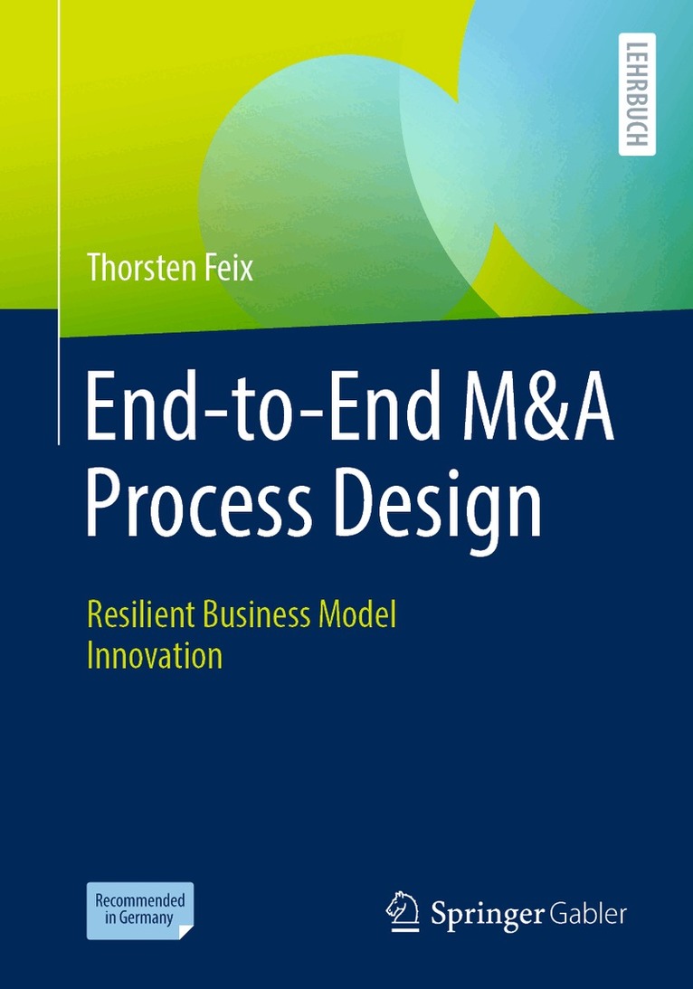 Thorsten Feix - End-to-End M&A Process Design, Häftad