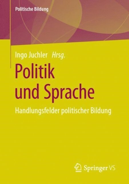 Ingo Juchler - Politik und Sprache, E-bok