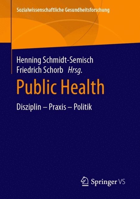 Friedrich Schorb, Henning Schmidt-Semisch - Public Health, E-bok