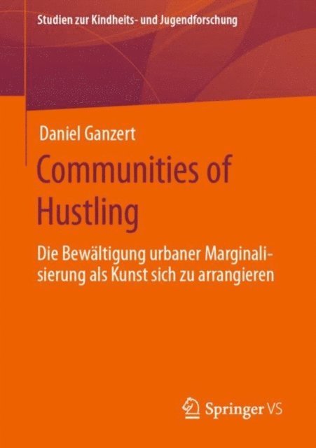 Daniel Ganzert - Communities of Hustling, E-bok