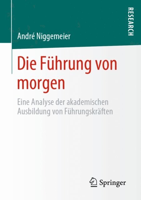 Andre Niggemeier - Die Führung von morgen, E-bok