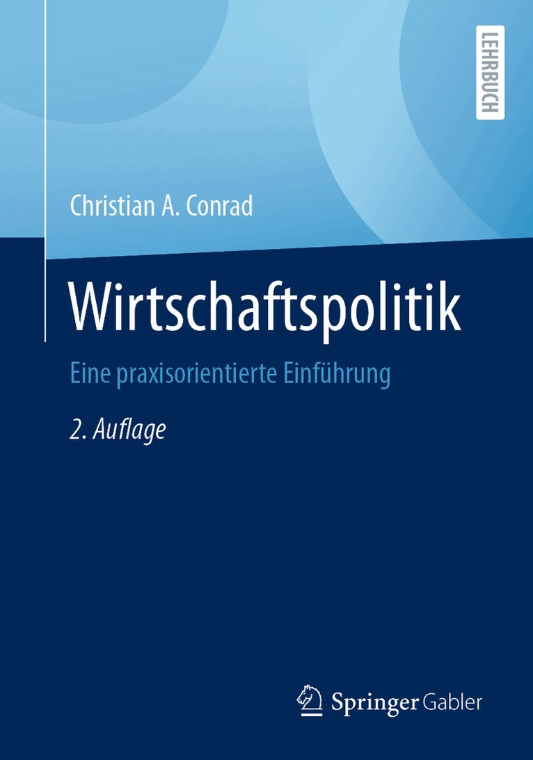 Christian A. Conrad - Wirtschaftspolitik, Häftad