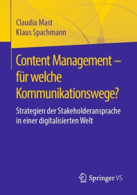 Klaus Spachmann, Claudia Mast - Content Management – für welche Kommunikationswege?, E-bok