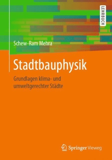 Schew-Ram Mehra - Stadtbauphysik, E-bok