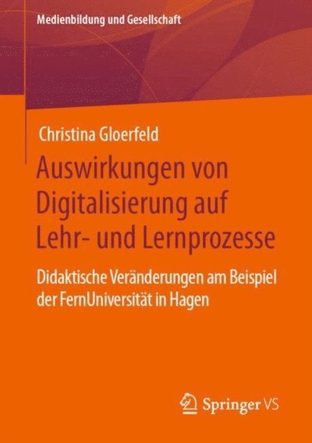 Christina Gloerfeld - Auswirkungen von Digitalisierung auf Lehr- und Lernprozesse, E-bok