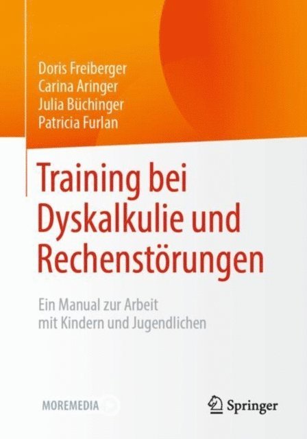Patricia Furlan, Julia Buchinger, Carina Aringer, Doris Freiberger - Training bei Dyskalkulie und Rechenstörungen, E-bok