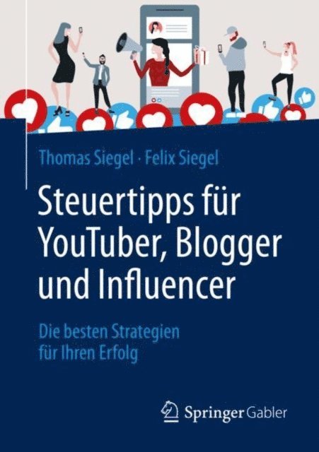 Felix Siegel, Thomas Siegel - Steuertipps für YouTuber, Blogger und Influencer, E-bok