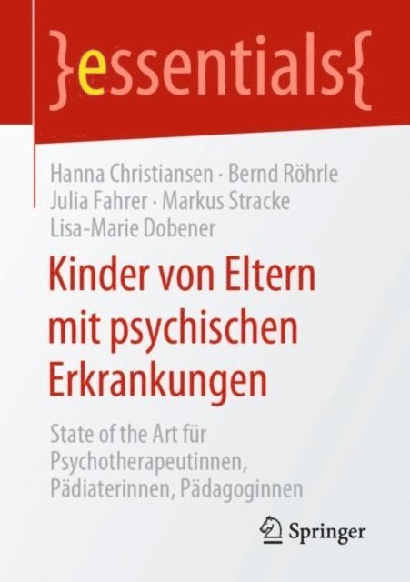 Lisa-Marie Dobener, Markus Stracke, Julia Fahrer, Bernd Rohrle, Hanna Christiansen - Kinder von Eltern mit psychischen Erkrankungen, E-bok