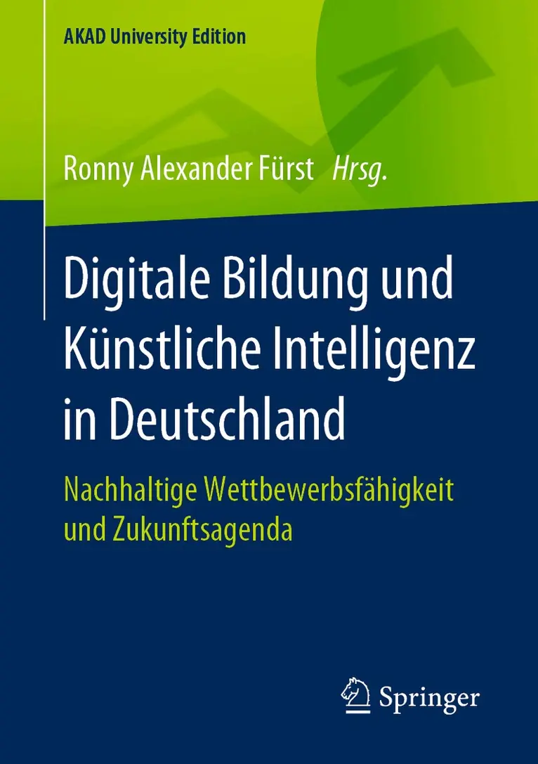 Ronny Alexander Fürst - Digitale Bildung und Künstliche Intelligenz in Deutschland, Häftad. Tillgänglighet: Lägg i varukorg