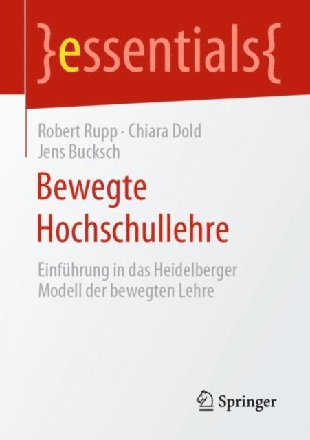Jens Bucksch, Chiara Dold, Robert Rupp - Bewegte Hochschullehre, E-bok