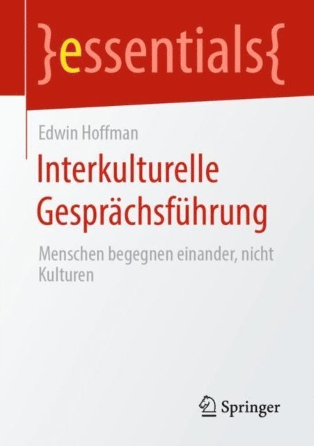 Edwin Hoffman - Interkulturelle Gesprächsführung, E-bok