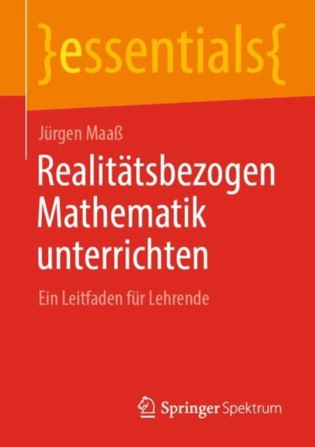Jurgen Maa - Realitätsbezogen Mathematik unterrichten, E-bok