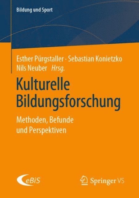 Nils Neuber, Sebastian Konietzko, Esther Purgstaller - Kulturelle Bildungsforschung, E-bok