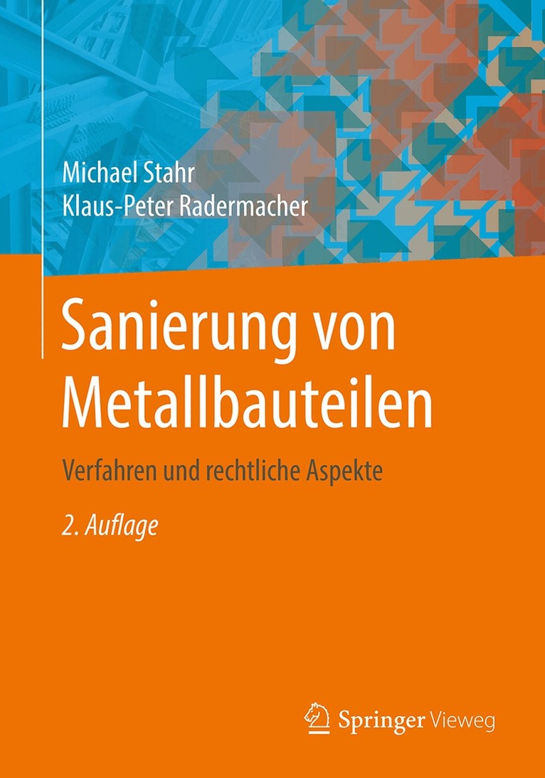 Michael Stahr, Klaus-Peter Radermacher - Sanierung von Metallbauteilen, Inbunden