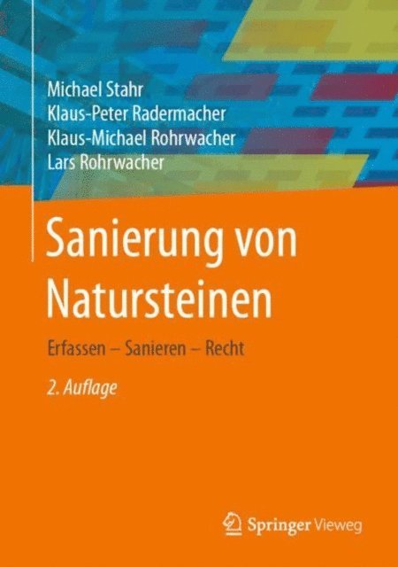 Lars Rohrwacher, Klaus-Michael Rohrwacher, Klaus-Peter Radermacher, Michael Stahr - Sanierung von Natursteinen, E-bok