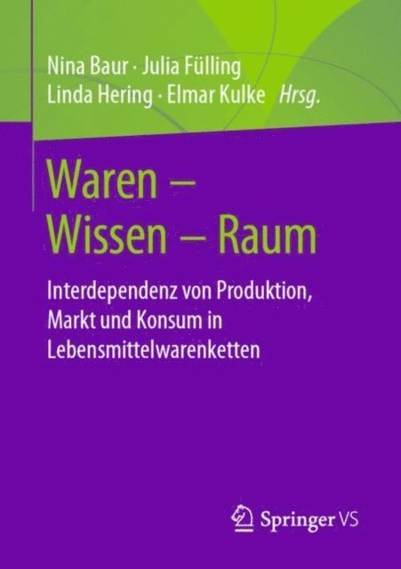 Elmar Kulke, Linda Hering, Julia Fulling, Nina Baur - Waren – Wissen – Raum, E-bok