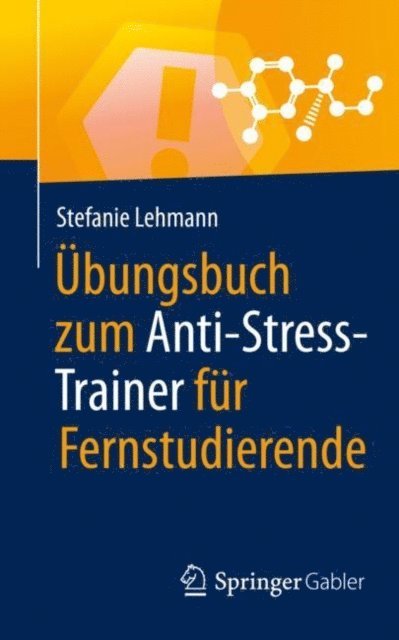 Stefanie Lehmann - Übungsbuch zum Anti-Stress-Trainer für Fernstudierende, E-bok