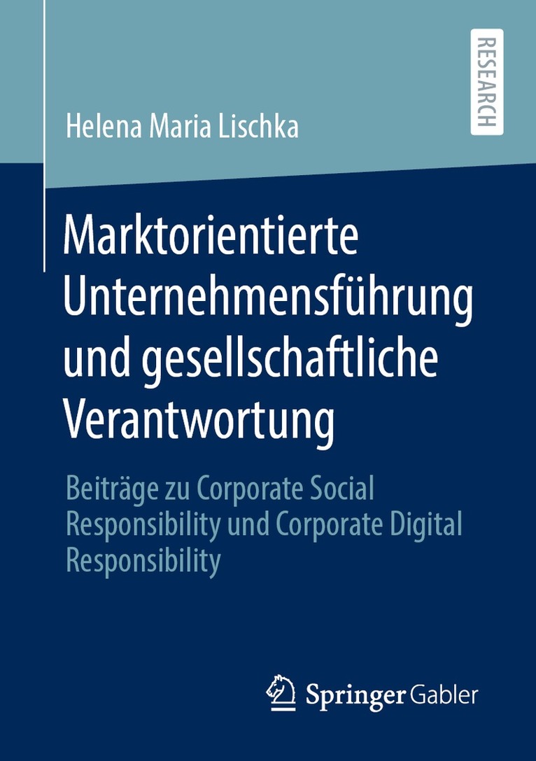 Helena Maria Lischka - Marktorientierte Unternehmensführung und gesellschaftliche Verantwortung, Häftad
